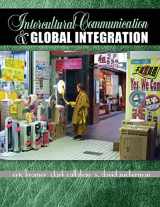 9781465216045-1465216049-Intercultural Communication and Global Integration