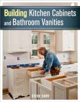 9781627107938-1627107932-Building Kitchen Cabinets and Bathroom Vanities