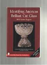 9780764301698-0764301691-Identifying American Brilliant Cut Glass