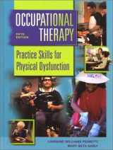 9780323007658-0323007651-Occupational Therapy: Practice Skills for Physical Dysfunction