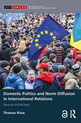 9780815387336-0815387334-Domestic Politics and Norm Diffusion in International Relations (Routledge/UACES Contemporary European Studies)