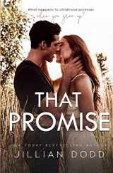 9781953071255-1953071252-That Promise: A Small Town, Friends-to-Lovers Romance (That Boy® (Chase & Devaney))