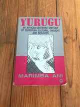 9780865432482-0865432481-Yurugu: An African-Centered Critique of European Cultural Thought and Behavior
