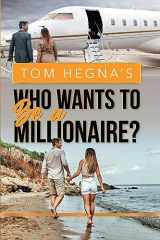 9781737828808-1737828804-Tom Hegna's Who Wants to Be a Millionaire?