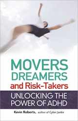 9781616492045-161649204X-Movers, Dreamers, and Risk-Takers: Unlocking the Power of ADHD