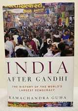 9780060198817-0060198818-India After Gandhi: The History of the World's Largest Democracy