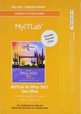 9780133775129-0133775127-MyLab IT with Pearson eText -- Access Card -- for Your Office with Microsoft Office 2013