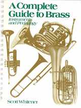 9780028730509-002873050X-Complete Guide to Brass: Instruments and Pedagogy