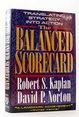 9780875846514-0875846513-The Balanced Scorecard: Translating Strategy into Action