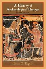 9780521600491-0521600499-A History of Archaeological Thought