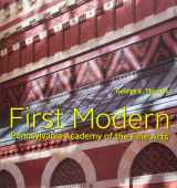 9780943836430-0943836433-First Modern: Pennsylvania Academy of the Fine Arts