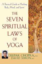 9780471736271-0471736279-The Seven Spiritual Laws of Yoga: A Practical Guide to Healing Body, Mind, and Spirit
