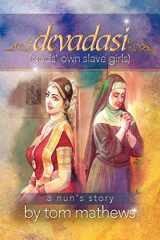 9781479708352-1479708356-Devadasi, ''a Nun's Story''