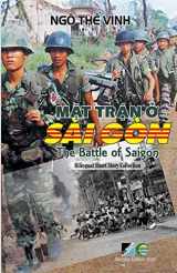 9781989993286-1989993281-Mặt Trận Ở Sài Gòn / The Battle Of Saigon - Bilingual (Vietnamese/English) - Second Edition (Vietnamese Edition)