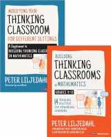 9781071870907-1071870904-BUNDLE: Liljedahl: Building Thinking Classrooms in Mathematics, Grades K-12 + Liljedahl: Modifying Your Thinking Classroom for Different Settings (Corwin Mathematics Series)