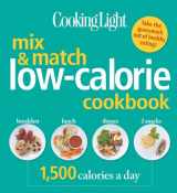 9780848734084-0848734084-Cooking Light Mix & Match Low-Calorie Cookbook