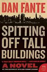 9780061779237-0061779237-Spitting Off Tall Buildings: A Novel