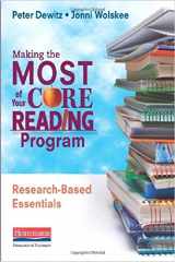 9780325043616-0325043612-Making the Most of Your Core Reading Program: Research-Based Essentials