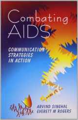 9780761997283-0761997288-Combating AIDS: Communication Strategies in Action
