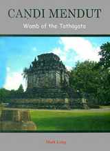 9788177420968-8177420968-Candi Mendut: Womb of the Tathagata
