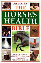 9780715312858-0715312855-The Horse's Health Bible