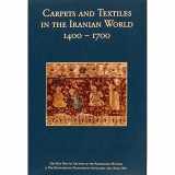 9781898113690-1898113696-Carpets and Textiles in the Iranian World 1300-1700