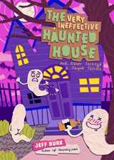 9781944866167-1944866167-The Very Ineffective Haunted House