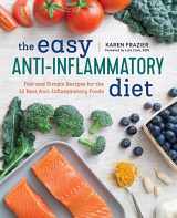 9781623159382-1623159385-The Easy Anti Inflammatory Diet: Fast and Simple Recipes for the 15 Best Anti-Inflammatory Foods