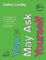 9780393674170-0393674177-You May Ask Yourself: An Introduction to Thinking like a Sociologist