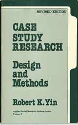 9780803934719-0803934718-Case Study Research: Design and Methods (Applied Social Research Methods)