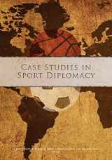 9781940067056-1940067057-Case Studies in Sport Diplomacy