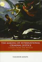 9780199608935-0199608938-The Making of International Criminal Justice: The View from the Bench: Selected Speeches