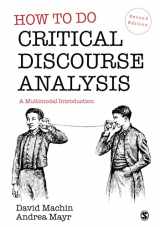9781529772982-1529772982-How to Do Critical Discourse Analysis: A Multimodal Introduction