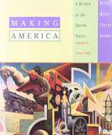 9780395502532-0395502535-Making America: A History of the United States, Vol. 2: Since 1865