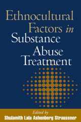 9781572308855-1572308850-Ethnocultural Factors in Substance Abuse Treatment