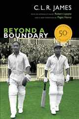 9780822355632-0822355639-Beyond a Boundary: 50th Anniversary Edition (The C. L. R. James Archives)