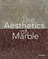 9783777434483-3777434485-The Aesthetics of Marble: From Late Antiquity to the Present
