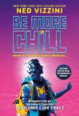 9781368052412-136805241X-Be More Chill-Broadway Tie-In