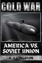 9781839382550-1839382554-Cold War: America vs. Soviet Union