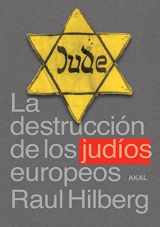 9788446018094-8446018098-La destrucción de los judíos europeos (Cuestiones De Antagonismo) (Spanish Edition)