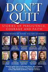 9780998312583-0998312584-Don't Quit: Stories of Persistence, Courage and Faith