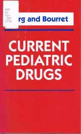 9780721645742-0721645747-Current Pediatric Drugs