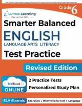 9781940484785-1940484782-SBAC Test Prep: Grade 6 English Language Arts Literacy (ELA) Common Core Practice Book and Full-length Online Assessments: Smarter Balanced Study Guide (SBAC by Lumos Learning)