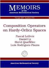 9780821846377-082184637X-Composition Operators on Hardy-Orlicz Spaces (Memoirs of the American Mathematical Society)