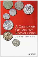 9781852640262-185264026X-A Dictionary of Ancient Roman Coins