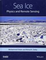 9781119027898-1119027896-Sea Ice: Physics and Remote Sensing (Geophysical Monograph Series)