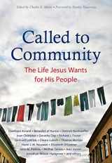 9780874867435-0874867436-Called to Community: The Life Jesus Wants for His People