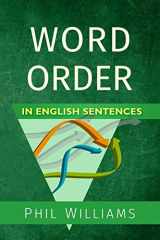 9781519735461-1519735464-Word Order in English Sentences