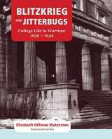 9780773539761-077353976X-Blitzkrieg and Jitterbugs: College Life in Wartime, 1939-1942 (Footprints Series) (Volume 16)