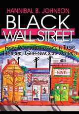 9781681792187-1681792184-Black Wall Street: From Riot to Renaissance in Tulsa's Historic Greenwood District